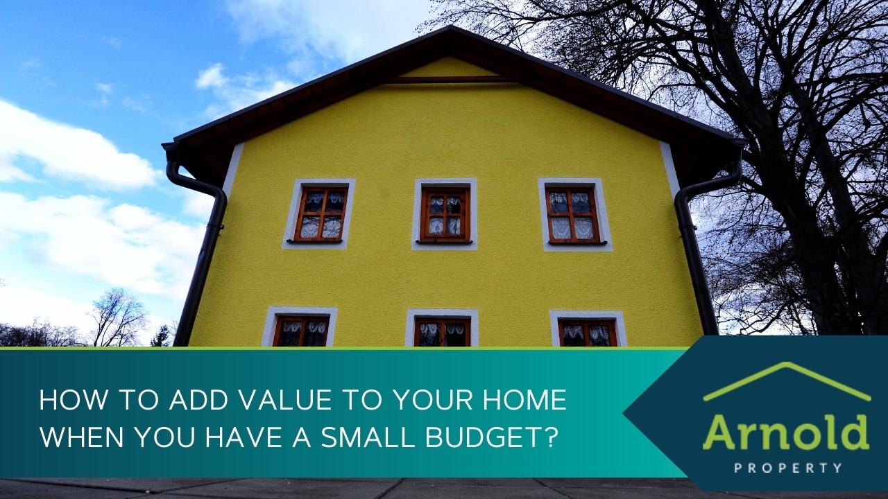 How to add value to your home on a budget How To Add Value To Your Home When You Have A Small Budget Arnold Property Real Estate Agents Newcastle